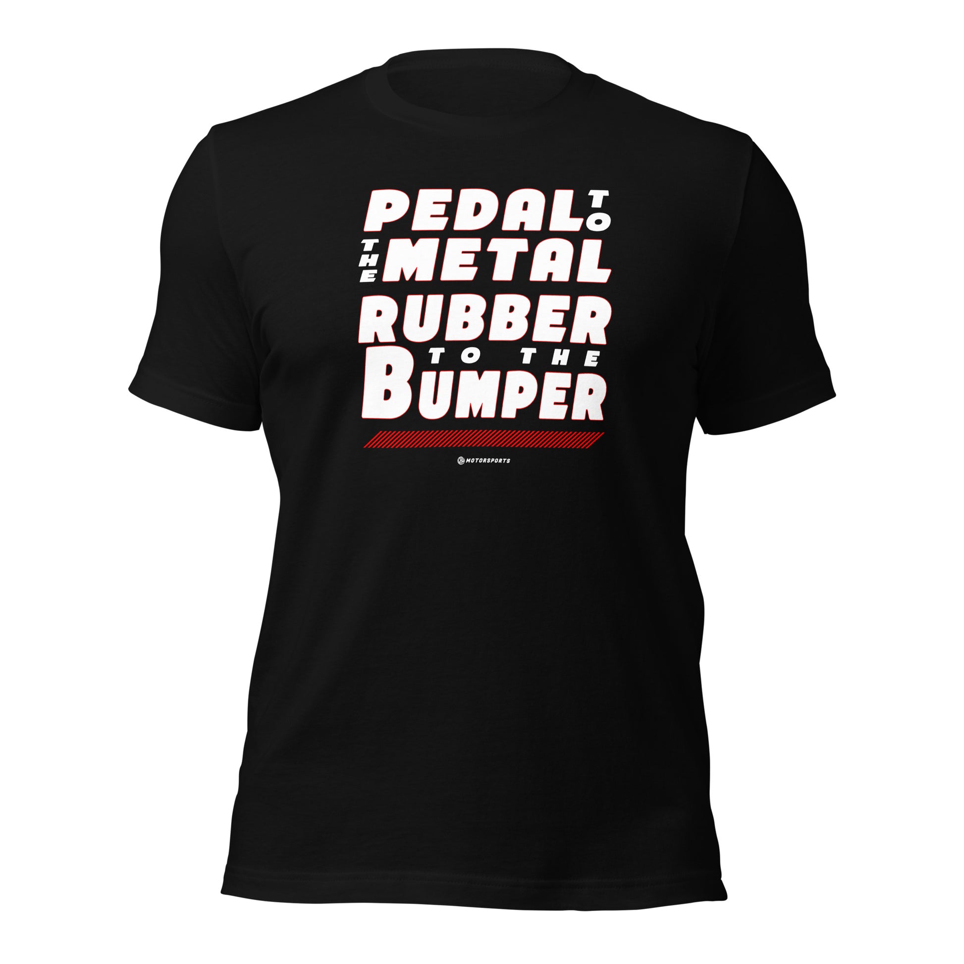 pedal t shirt Pedal to the Metal Rubber to the Bumper Tshirt Asphalt / M